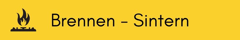 Brennen - Sintern